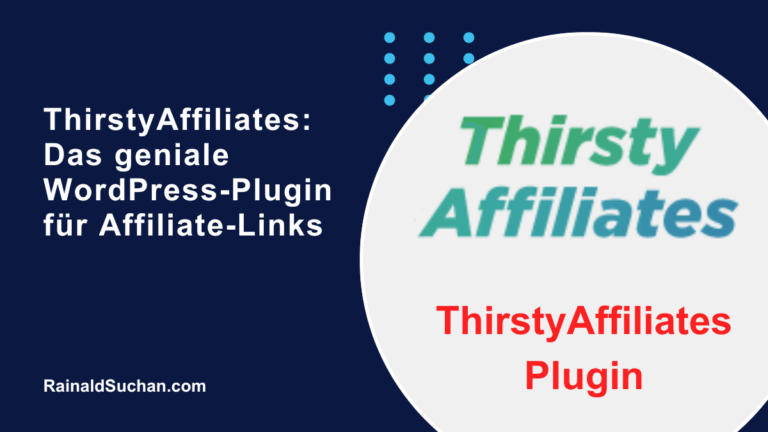 ThirstyAffiliates: Das geniale WordPress-Plugin für Affiliate-Links