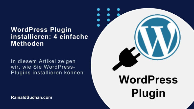 WordPress Plugin installieren: 4 einfache Methoden