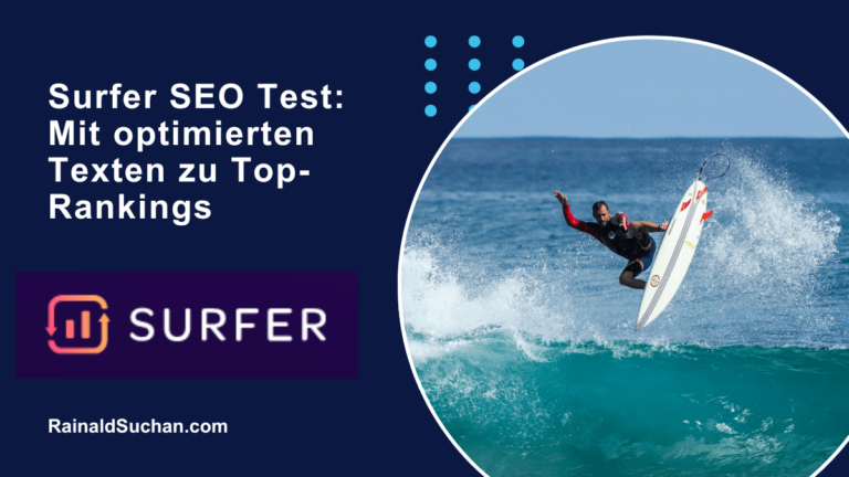 Surfer SEO Test 2024: Mit optimierten Texten zu Top-Rankings